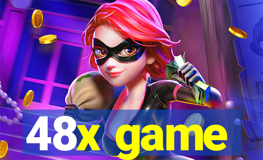 48x game